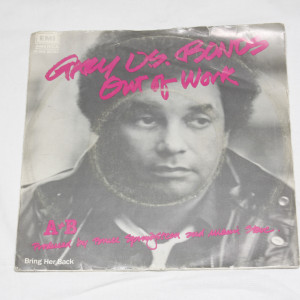 Gary Us. Bonds Out of work/Bring her back